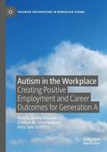 Hurley-Hanson / Griffiths / Giannantonio |  Autism in the Workplace | Buch |  Sack Fachmedien