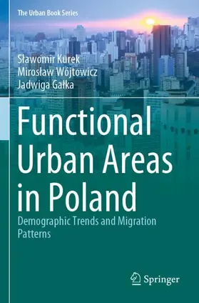 Kurek Wojtowicz Galka Functional Urban Areas In Poland Buch Sack De