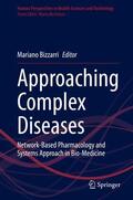 Bizzarri |  Approaching Complex Diseases | Buch |  Sack Fachmedien