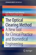 Tuchin / Oliveira |  The Optical Clearing Method | Buch |  Sack Fachmedien
