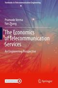 Zhang / Verma |  The Economics of Telecommunication Services | Buch |  Sack Fachmedien