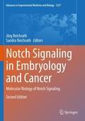 Reichrath |  Notch Signaling in Embryology and Cancer | Buch |  Sack Fachmedien