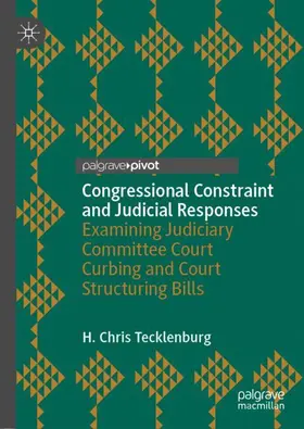 Tecklenburg |  Congressional Constraint and Judicial Responses | Buch |  Sack Fachmedien