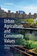 Newton |  Urban Agriculture and Community Values | Buch |  Sack Fachmedien