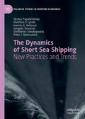 Papadimitriou / Lyridis / Stavroulakis |  The Dynamics of Short Sea Shipping | Buch |  Sack Fachmedien
