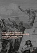 Mollica / Dingley |  Understanding Religious Violence | Buch |  Sack Fachmedien