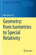 Lee |  Geometry: from Isometries to Special Relativity | Buch |  Sack Fachmedien
