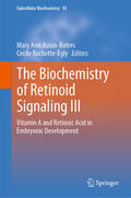 Asson-Batres / Rochette-Egly |  The Biochemistry of Retinoid Signaling III | eBook | Sack Fachmedien