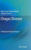 Gascón / Pinazo Delgado |  Chagas Disease | Buch |  Sack Fachmedien
