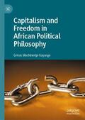 Kayange |  Capitalism and Freedom in African Political Philosophy | Buch |  Sack Fachmedien