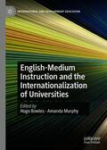 Murphy / Bowles |  English-Medium Instruction and the Internationalization of Universities | Buch |  Sack Fachmedien