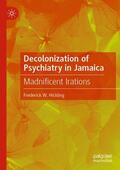 Hickling |  Decolonization of Psychiatry in Jamaica | Buch |  Sack Fachmedien