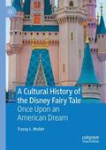 L. Mollet |  A Cultural History of the Disney Fairy Tale | Buch |  Sack Fachmedien