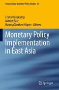 Rövekamp / Hilpert / Bälz |  Monetary Policy Implementation in East Asia | Buch |  Sack Fachmedien