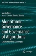 Cantero Gamito / Ebers |  Algorithmic Governance and Governance of Algorithms | Buch |  Sack Fachmedien