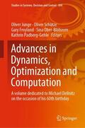 Junge / Schütze / Ober-Blöbaum |  Advances in Dynamics, Optimization and Computation | Buch |  Sack Fachmedien