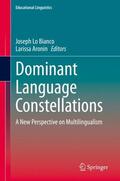 Aronin / Lo Bianco |  Dominant Language Constellations | Buch |  Sack Fachmedien