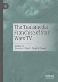 Sweet / Nardi |  The Transmedia Franchise of Star Wars TV | Buch |  Sack Fachmedien