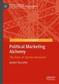 Turcotte |  Political Marketing Alchemy | Buch |  Sack Fachmedien