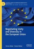 Bieber |  Negotiating Unity and Diversity in the European Union | Buch |  Sack Fachmedien