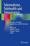 Latifi / Merrell / Doarn |  Telemedicine, Telehealth and Telepresence | Buch |  Sack Fachmedien
