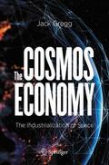 Gregg |  The Cosmos Economy | Buch |  Sack Fachmedien