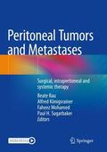 Rau / Sugarbaker / Königsrainer |  Peritoneal Tumors and Metastases | Buch |  Sack Fachmedien