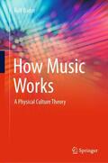 Bader |  How Music Works | Buch |  Sack Fachmedien