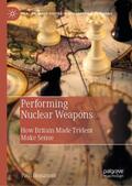 Beaumont |  Performing Nuclear Weapons | Buch |  Sack Fachmedien