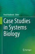 Kraikivski |  Case Studies in  Systems Biology | Buch |  Sack Fachmedien