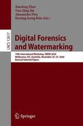 Zhao / Kim / Shi |  Digital Forensics and Watermarking | Buch |  Sack Fachmedien