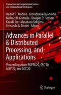Arabnia / Deligiannidis / Grimaila |  Advances in Parallel & Distributed Processing, and Applications | Buch |  Sack Fachmedien