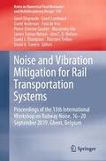 Degrande / Tielkes / Lombaert |  Noise and Vibration Mitigation for Rail Transportation Systems | Buch |  Sack Fachmedien