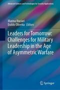 Olivetta / Nuciari |  Leaders for Tomorrow: Challenges for Military Leadership in the Age of Asymmetric Warfare | Buch |  Sack Fachmedien