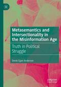 Anderson |  Metasemantics and Intersectionality in the Misinformation Age | Buch |  Sack Fachmedien