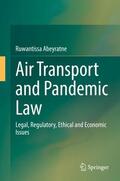 Abeyratne |  Air Transport and Pandemic Law | Buch |  Sack Fachmedien