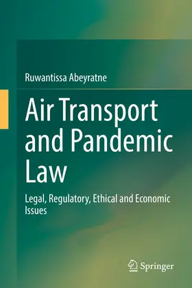 Abeyratne |  Air Transport and Pandemic Law | eBook | Sack Fachmedien