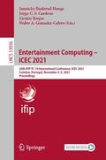 Baalsrud Hauge / Gonzalez-Calero / C. S. Cardoso |  Entertainment Computing - ICEC 2021 | Buch |  Sack Fachmedien