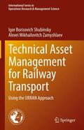 Shubinsky / Zamyshlaev |  Technical Asset Management for Railway Transport | Buch |  Sack Fachmedien