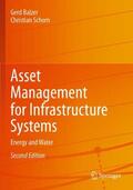 Schorn / Balzer |  Asset Management for Infrastructure Systems | Buch |  Sack Fachmedien