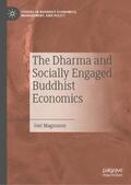 Magnuson |  The Dharma and Socially Engaged Buddhist Economics | Buch |  Sack Fachmedien