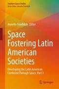 Froehlich |  Space Fostering Latin American Societies | Buch |  Sack Fachmedien