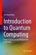 Wong |  Introduction to Quantum Computing | Buch |  Sack Fachmedien