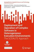 Di Nitto / Gorroñogoitia Cruz / Vasileiou |  Deployment and Operation of Complex Software in Heterogeneous Execution Environments | Buch |  Sack Fachmedien