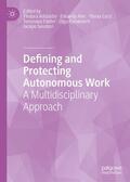 Addabbo / Ales / Curzi |  Defining and Protecting Autonomous Work | eBook | Sack Fachmedien