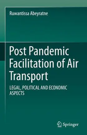 Abeyratne |  Post Pandemic Facilitation of Air Transport | eBook | Sack Fachmedien