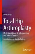 Tokgoz |  Total Hip Arthroplasty | Buch |  Sack Fachmedien
