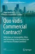 Heidemann / Andenas |  Quo vadis Commercial Contract? | Buch |  Sack Fachmedien