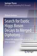 Andrews |  Search for Exotic Higgs Boson Decays to Merged Diphotons | Buch |  Sack Fachmedien