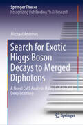 Andrews |  Search for Exotic Higgs Boson Decays to Merged Diphotons | eBook | Sack Fachmedien
